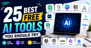 25 Best Free AI Tools You Should Try