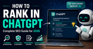 How to Rank in ChatGPT Complete SEO Guide for 2026